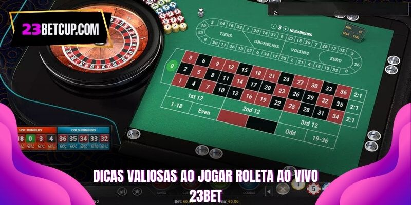 dicas-valiosas-ao-jogar-roleta-ao-vivo-23bet
