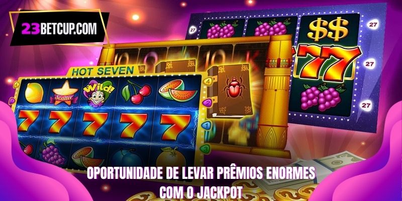 oportunidade-de-levar-premios-enormes-com-o-jackpot