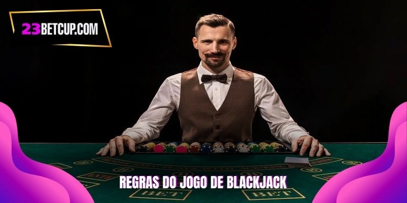 regras-do-jogo-de-blackjack